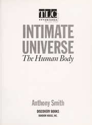 Cover of: Intimate universe: the human body