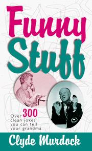 Cover of: Funny stuff by Clyde Murdock