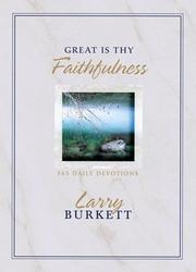 Cover of: Great Is Thy Faithfulness: 365 Daily Devotions
