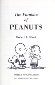 The parables of Peanuts by Robert L. Short
