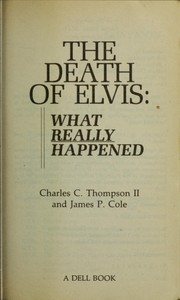 Cover of: The Death of Elvis by James P. Cole, Charles Thompson (undifferentiated)