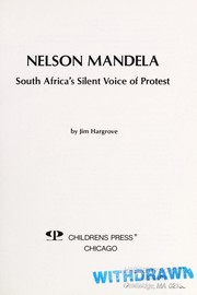 Cover of: Nelson Mandela: South Africa's silent voice of protest