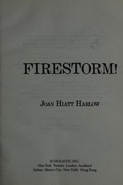 Cover of: Firestorm! by Joan Hiatt Harlow