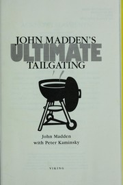 Cover of: John Madden's ultimate tailgating