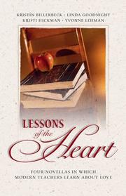Cover of: Lessons of the heart: four novellas in which modern teachers learn about love