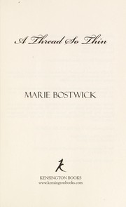 Cover of: A thread so thin by Marie Bostwick