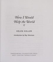 Cover of: How I would help the world