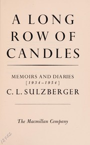 LONG ROW OF CANDLES by C. L. Sulzberger