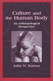 Cover of: Culture and the human body by Burton, John W.