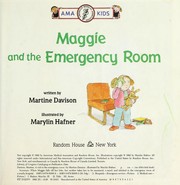 Maggie and the emergency room by Martine Davison