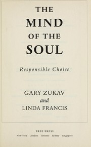 Cover of: The mind of the soul : responsible choice