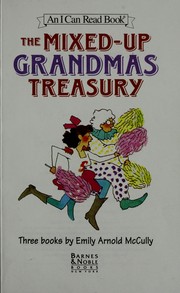 Cover of: The Mixed-Up Grandmas Treasury (I Can Read Book)