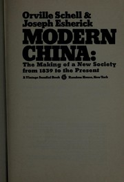 Cover of: Modern China; the making of a new society, from 1839 to the present
