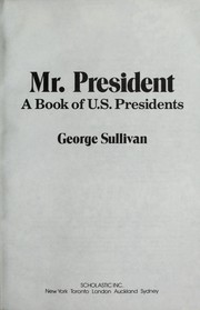 Cover of: Mr. President by Steve Sullivan, George Sullivan