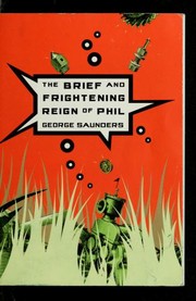 Cover of: The brief and frightening reign of Phil