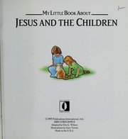 Cover of: My Little Book About Jesus and the Children