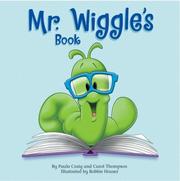 Mr. Wiggle's book by Paula M. Craig