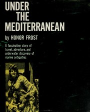 Cover of: Under the Mediterranean by Honor Frost