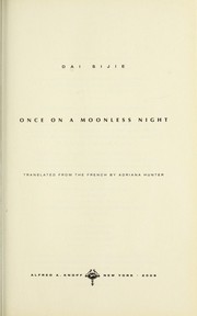 Cover of: Once on a moonless night by Dai Sijie