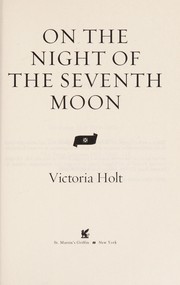 Cover of: On The NIght Of The Seventh Moon: the Classic Novel Of Romantic Suspense