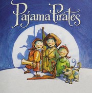 Cover of: Pajama pirates