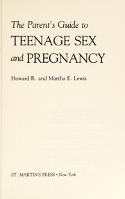 Cover of: The parent's guide to teenage sex and pregnancy