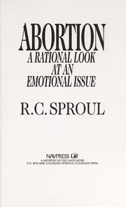 Cover of: Abortion: a rational look at an emotional issue