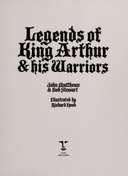 Cover of: Legends of King Arthur & his warriors