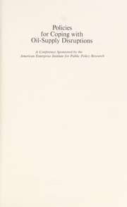 Cover of: Policies for coping with oil-supply disruptions