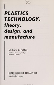 Cover of: Plastics technology by W. J. Patton