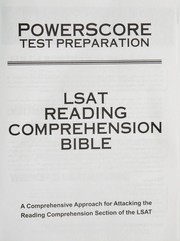 Cover of: LSAT reading comprehension bible: a comprehensive approach for attacking the reading comprehension section of the LSAT