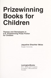 Prizewinning books for children by Jaqueline Shachter Weiss