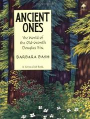 Ancient Ones by Barbara Bash