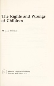 Cover of: The rights and wrongs of children