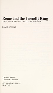 Rome and the friendly king by David Braund