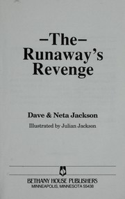 The runaway's revenge by Dave Jackson