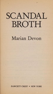 Scandal Broth by Marian Devon