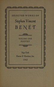 Cover of: Selected works of Stephen Vincent Benét ... by Stephen Vincent Benét