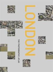 London : the photographic atlas