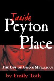 Cover of: Inside Peyton Place: the life of Grace Metalious