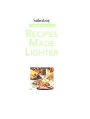Cover of: Southern Living our best recipes made lighter.