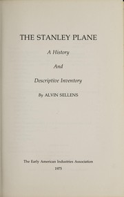 Cover of: The Stanley plane: a history and descriptive inventory