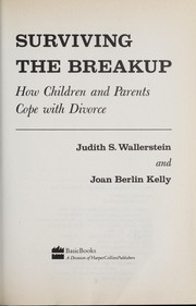 Cover of: Surviving the Breakup: How Children and Parents Cope With Divorce