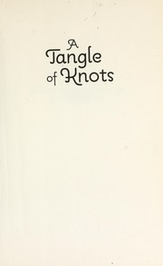 Cover of: A tangle of knots