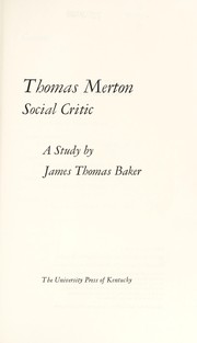 Cover of: Thomas Merton, social critic: a study.