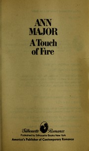 Cover of: A Touch of Fire (Silhouette Romance, 150)