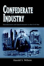 Confederate Industry by Harold S. Wilson