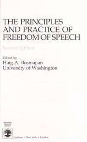 Cover of: The Principles and practice of freedom of speech