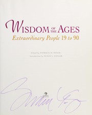 Cover of: Wisdom of the ages: extraordinary people 19 to 90