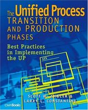 Cover of: The Unified process transition and production phase: best practices in implementing the UP